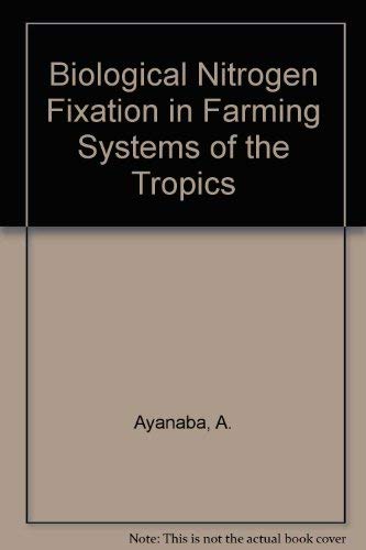 Imagen de archivo de Biological Nitrogen Fixation in Farming Systems of the Tropics a la venta por Anybook.com