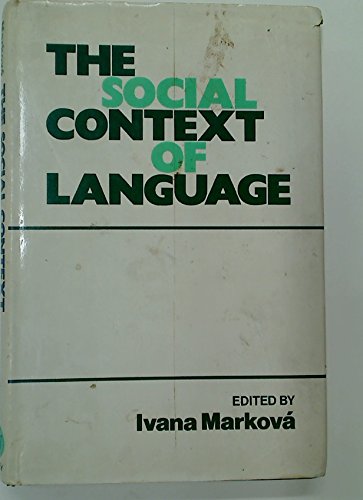 Imagen de archivo de The Social Context of Language a la venta por Better World Books: West