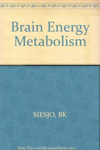 Beispielbild fr Brain Energy Metabolism zum Verkauf von ThriftBooks-Dallas