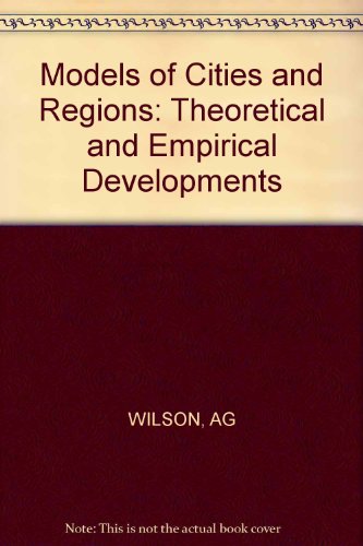 Beispielbild fr Models of Cities and Regions : Theoretical and Empirical Developments zum Verkauf von Better World Books: West