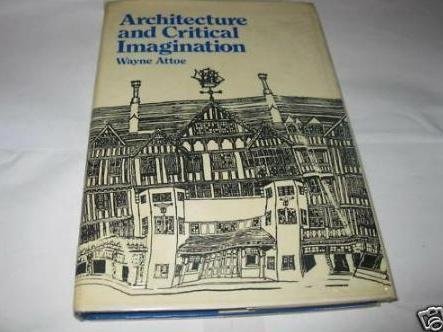 Stock image for Architecture and Critical Imagination for sale by Better World Books