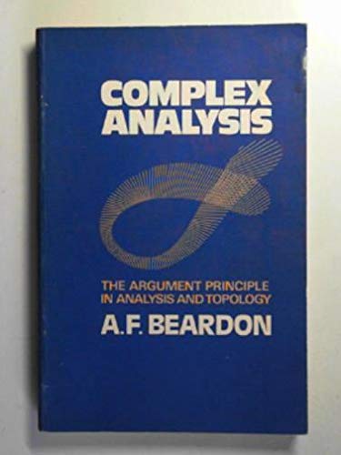 9780471996729: Complex analysis: The argument principle in analysis and topology