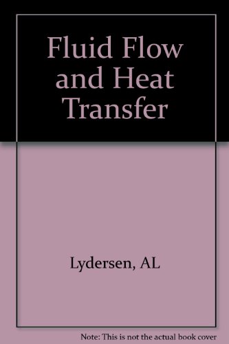 Stock image for Fluid Flow and Heat Transfer for sale by ThriftBooks-Atlanta