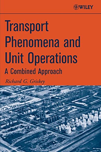 Beispielbild fr Transport Phenomena and Unit Operations : A Combined Approach zum Verkauf von Better World Books