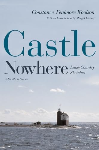 9780472030088: Castle Nowhere: Lake - Country Sketches (Sweetwater Fiction: Reintroductions)