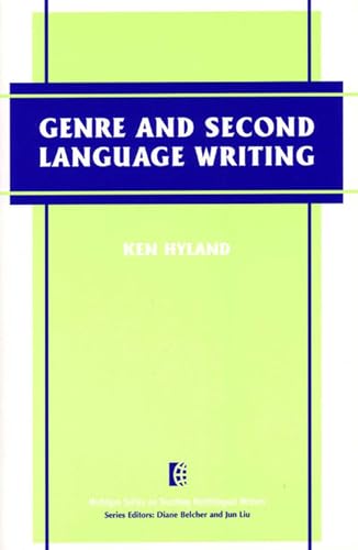 Imagen de archivo de Genre and Second Language Writing (The Michigan Series on Teaching Multilingual Writers) a la venta por Midtown Scholar Bookstore