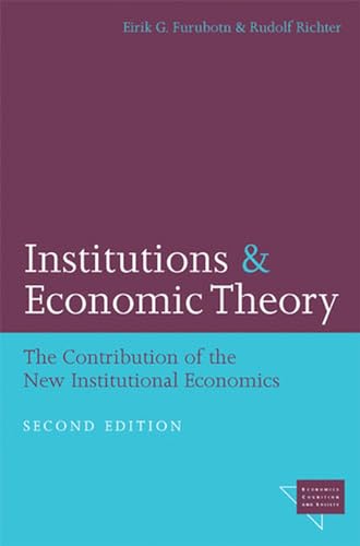 9780472030255: Institutions and Economic Theory: The Contribution of the New Institutional Economics (Economics, Cognition & Society)