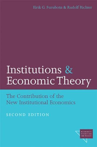 Stock image for Institutions and Economic Theory: The Contribution of the New Institutional Economics (Economics, Cognition, And Society) for sale by Midtown Scholar Bookstore