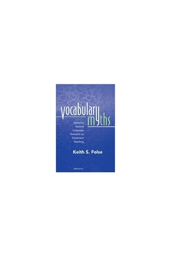 Beispielbild fr Vocabulary Myths: Applying Second Language Research to Classroom Teaching zum Verkauf von BooksRun