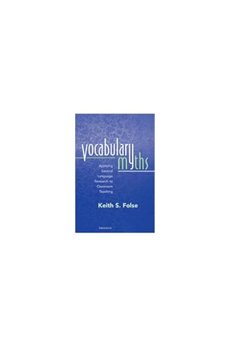9780472030293: Vocabulary Myths: Applying Second Language Research to Classroom Teaching