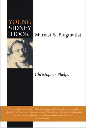 Beispielbild fr Young Sidney Hook: Marxist and Pragmatist zum Verkauf von Midtown Scholar Bookstore