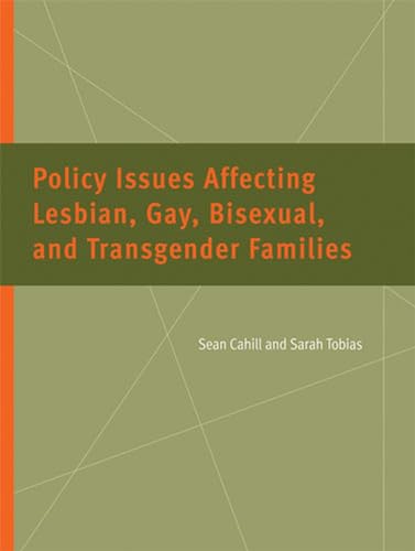 Stock image for Policy Issues Affecting Lesbian, Gay, Bisexual, and Transgender Families for sale by Better World Books