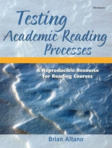 Beispielbild fr Testing Academic Reading Processes: A Reproducible Resource for Reading Courses zum Verkauf von Wonder Book