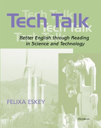 Beispielbild fr Tech Talk: Better English Through Reading in Science and Technology zum Verkauf von WorldofBooks