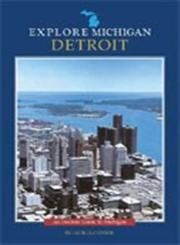 Stock image for Explore Michigan--Detroit (Insider's Guide to Michigan) for sale by POQUETTE'S BOOKS