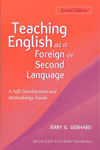 9780472031030: Teaching English as a Foreign or Second Language: A Teacher Self-development and Methodology Guide (Michigan Teacher Training)