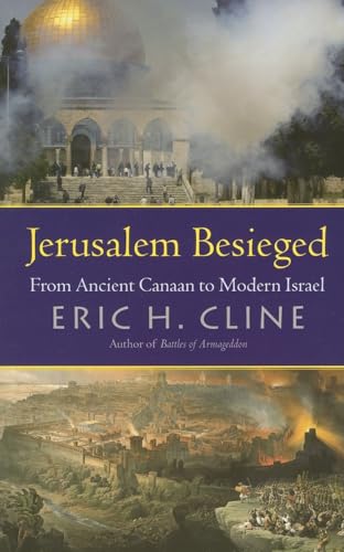 Stock image for Jerusalem Besieged: From Ancient Canaan to Modern Israel for sale by Books Unplugged