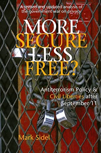 Imagen de archivo de More Secure, Less Free Antiterrorism Policy and Civil Liberties After September 11 a la venta por PBShop.store US