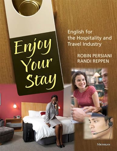 Stock image for Enjoy Your Stay (with Audio CD): English for the Hospitality and Travel Industry [With CDROM] for sale by ThriftBooks-Atlanta