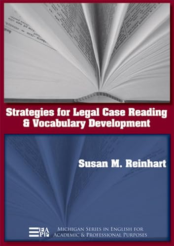 Strategies for Legal Case Reading and Vocabulary Development (Michigan Series In English For Academic & Professional Purposes) (9780472032020) by Reinhart, Susan M.