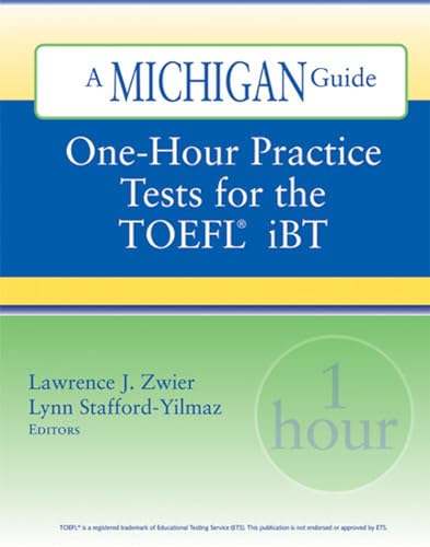 Stock image for Onehour Practice Tests for the TOEFL IBT Michigan Guide for sale by PBShop.store US