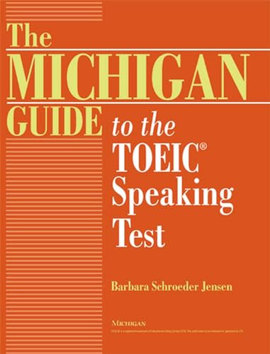 Stock image for The Michigan Guide to the Toeic(r) Speaking Test [With CD (Audio)] for sale by ThriftBooks-Dallas