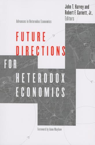 Stock image for Future Directions for Heterodox Economics (Advances in Heterodox Economics) for sale by Revaluation Books