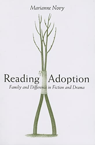 Imagen de archivo de Reading Adoption: Family and Difference in Fiction and Drama a la venta por HPB-Red