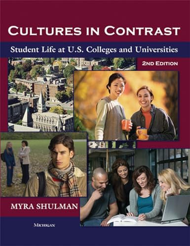 Beispielbild fr Cultures in Contrast: Student Life at U.S. Colleges and Universities zum Verkauf von BooksRun