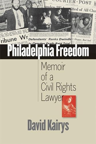 Beispielbild fr Philadelphia Freedom : Memoir of a Civil Rights Lawyer zum Verkauf von Better World Books