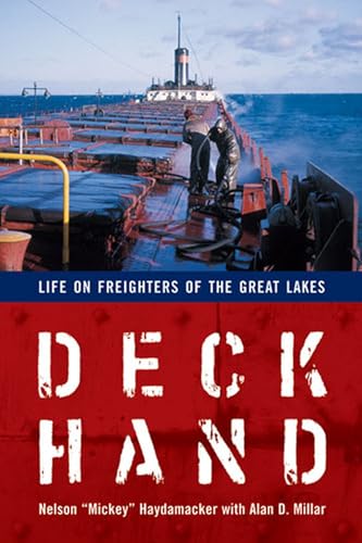 Deckhand: Life on Freighters of the Great Lakes