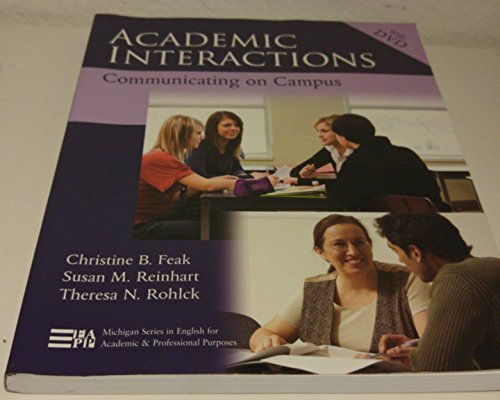 Beispielbild fr Academic Interactions: Communicating on Campus (Michigan Series In English For Academic & Professional Purposes) zum Verkauf von BooksRun