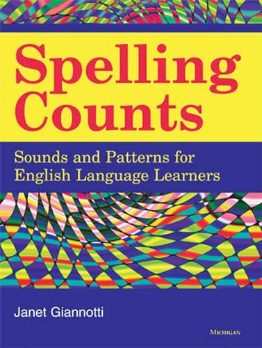 Beispielbild fr Spelling Counts: Sounds and Patterns for English Language Learners zum Verkauf von ThriftBooks-Atlanta