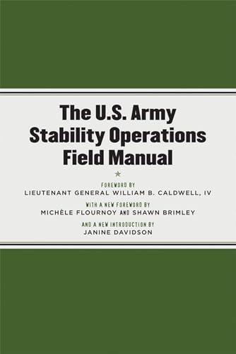 Stock image for The U.S. Army Stability Operations Field Manual: U.S. Army Field Manual No. 3-07 for sale by ThriftBooks-Dallas