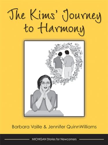 Stock image for The Kims' Journey to Harmony (Michigan Stories for Newcomers) for sale by SecondSale