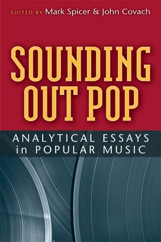 Imagen de archivo de Sounding Out Pop Analytical Essays in Popular Music Tracking Pop a la venta por PBShop.store US