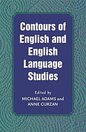 Beispielbild fr Contours of English and English Language Studies zum Verkauf von Midtown Scholar Bookstore