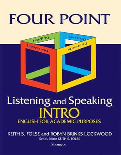 Imagen de archivo de Four Point Listening and Speaking Intro (with Audio CD): English for Academic Purposes a la venta por SecondSale