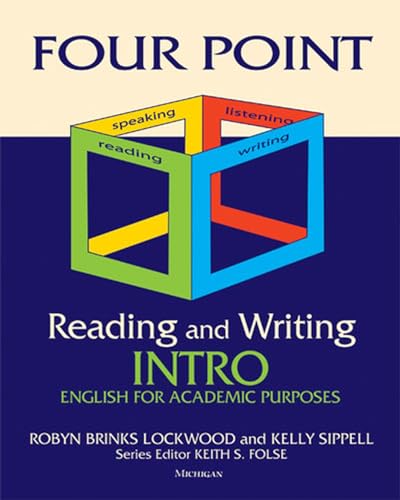 9780472035007: Four Point Reading and Writing Intro: English for Academic Purposes