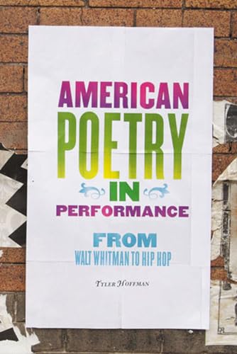 9780472035526: American Poetry in Performance: From Walt Whitman to Hip Hop