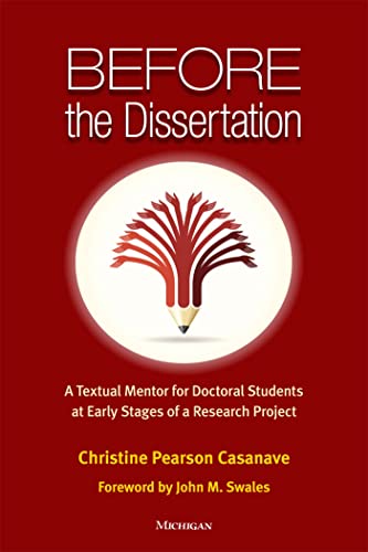 Imagen de archivo de Before the Dissertation: A Textual Mentor for Doctoral Students at Early Stages of a Research Project a la venta por Revaluation Books