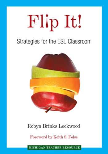 Imagen de archivo de Flip It! : Strategies for the ESL Classroom a la venta por Better World Books: West