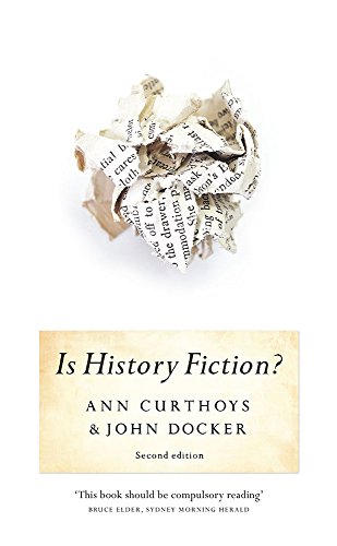 Beispielbild fr Is History Fiction?: 2nd Edition zum Verkauf von Midtown Scholar Bookstore