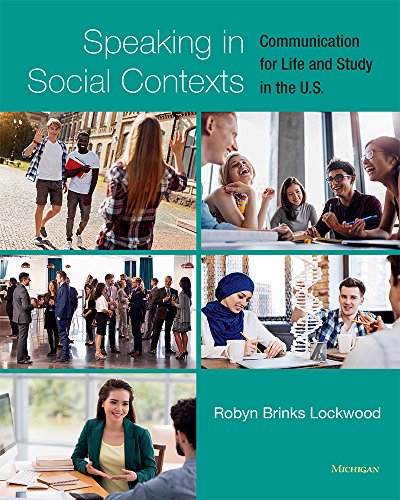 Imagen de archivo de Speaking in Social Contexts: Communication for Life and Study in the U.S. a la venta por BooksRun