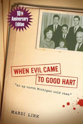 Beispielbild fr When Evil Came to Good Hart zum Verkauf von WorldofBooks