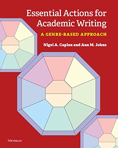 Beispielbild fr Essential Actions for Academic Writing : A Genre-Based Approach zum Verkauf von Better World Books