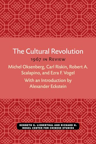 Stock image for The Cultural Revolution: 1967 in Review (Michigan Monographs In Chinese Studies) for sale by Book Deals