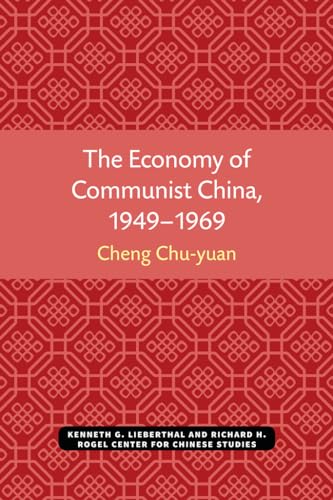 Beispielbild fr Economy of Communist China, 1949?1969 zum Verkauf von GreatBookPrices