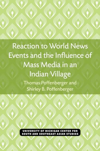 9780472038428: Reaction to World News Events and the Influence of Mass Media in an Indian Village