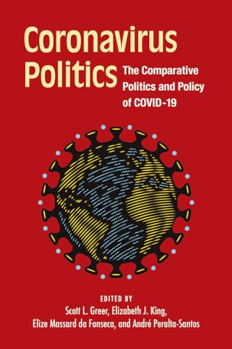 Beispielbild fr Coronavirus Politics: The Comparative Politics and Policy of COVID-19 zum Verkauf von Books From California